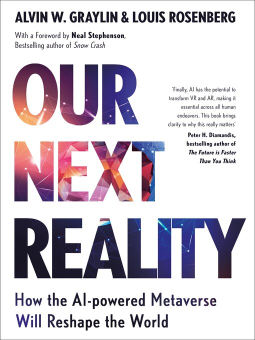 Title details for Our Next Reality by Alvin Wang Graylin - Available